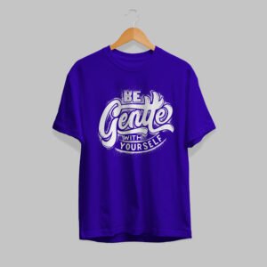 Be Gentle With Yourself